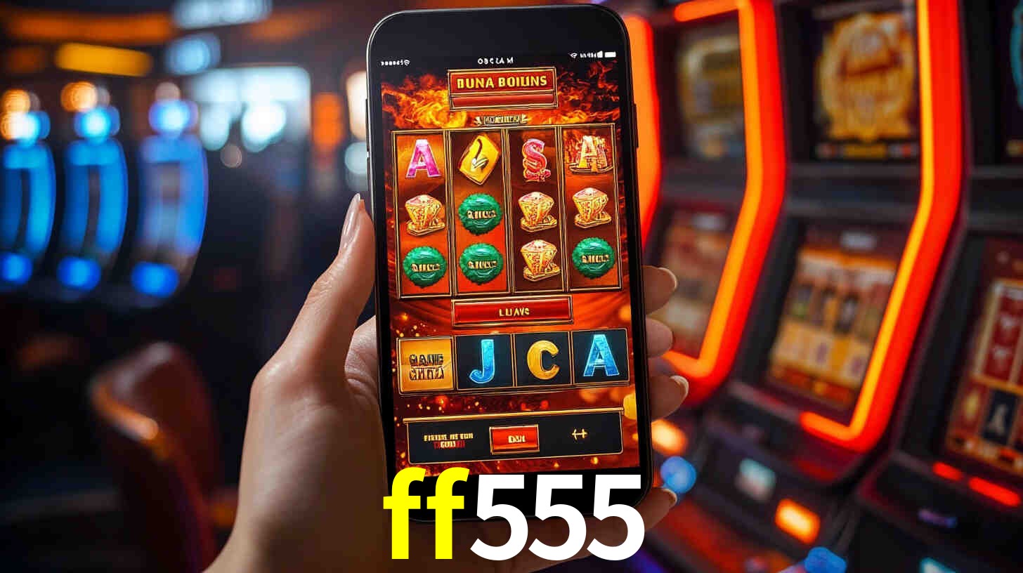 Sinta a adrenalina dos jogos de cassino com ff555